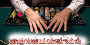 Cách Chơi Bài Tấn