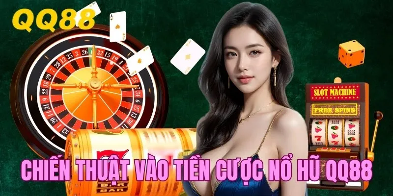 Chiến thuật vào tiền cược tăng tỷ lệ thắng
